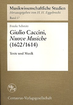 Giulio Caccini - Nuove musiche Texte und Musik
