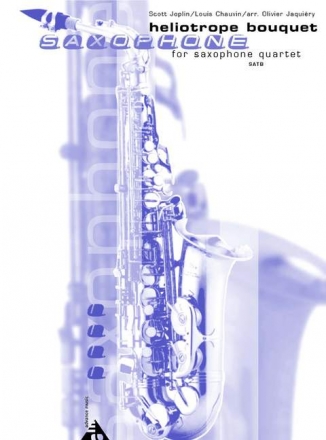 Chauvin, Louis / Joplin, Scott, Heliotrope Bouquet fr 4 Saxophone (SATBar) Partitur und Stimmen