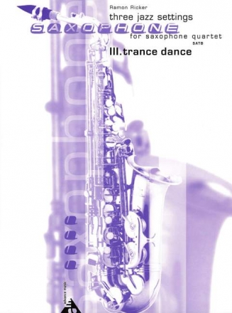 Ricker, Ramon, Trance Dance fr 4 Saxophone (SATBar) Partitur und Stimmen