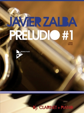 Zalba, Javier, Preludio #1 fr Klarinette und Klavier Partitur und Stimme