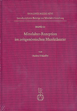 Mittelalter-Rezeption im zeitgenssischen Musiktheater