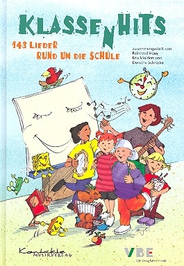 Klassenhits  143 Lieder rund um die Schule Liederbuch