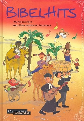 Bibelhits  100 Kinderlieder zum Alten und Neuen Testament Liederbuch, gebunden