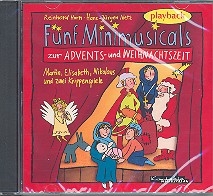 5 Mini-Musicals zur Advents- und Weihnachtszeit Playback-CD