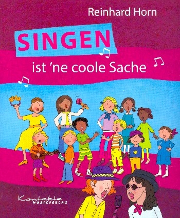 Singen ist 'ne coole Sache Liederbuch