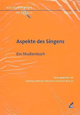 Aspekte des Singens Band 1 ein Studienbuch