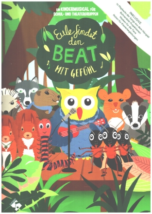 Eule findet den Beat - mit Gefhl (+CD+Online-Audio) Ein Kindermusical fr Schul- und Theatergruppen Mediapaket