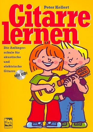 Gitarre lernen (+CD) die Anfngerschule fr akustische und elektrische Gitarre