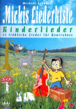 Michis Liederkiste - Kinderlieder: fr 1-2 Kontrabsse (mit Texten und Akkorden) (Begleitung ad lib) Spielpartitur