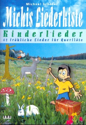 Michis Liederkiste - Kinderlieder: fr 1-2 Flten (mit Texten und Akkorden) (Begleitung ad lib) Spielpartitur