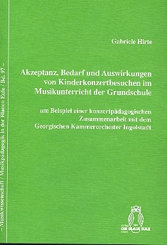 Akzeptanz, Bedarf und Auswirkungen von Kinderkonzertbesuchen im Musikunterricht der Grundschule