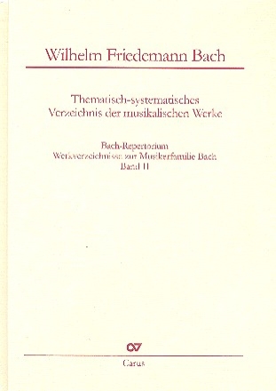 Bach-Repertorium Band 2 Werkverzeichnis von Wilhelm Friedemann Bach