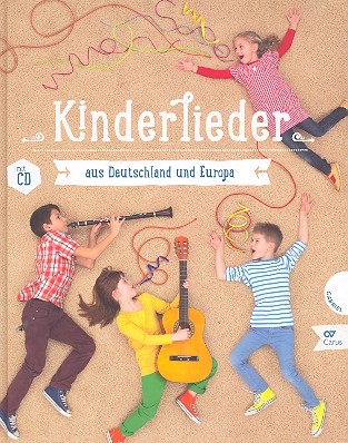 Kinderlieder aus Deutschland und Europa (+CD)  Liederbuch, gebunden