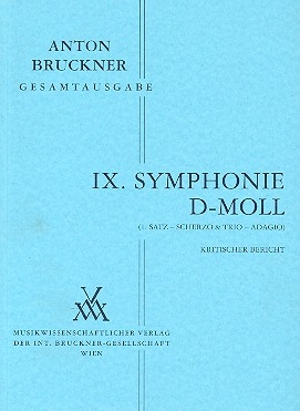 Sinfonie d-Moll Nr.9 (1.Satz, Scherzo und Trio, Adagio)  kritischer Bericht