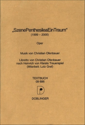 SZENE PENTHESILEA EIN TRAUM LIBRETTO (DT)