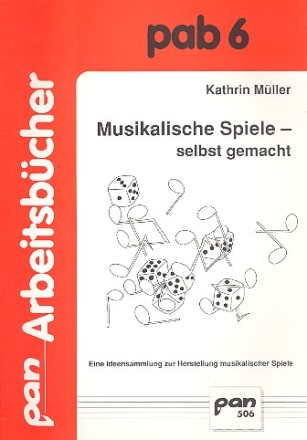 Musikalische Spiele selbst gemacht eine Ideensammlung zur Herstellung musikalischer Spiele