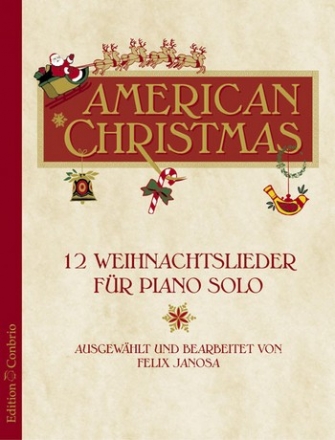 American Christmas 12 Weihnachtslieder fr Klavier