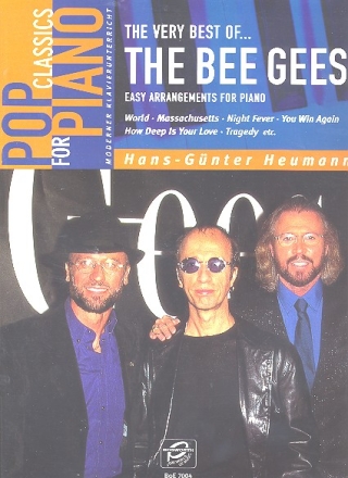 The very Best of the Bee Gees: Easy arrangements for piano