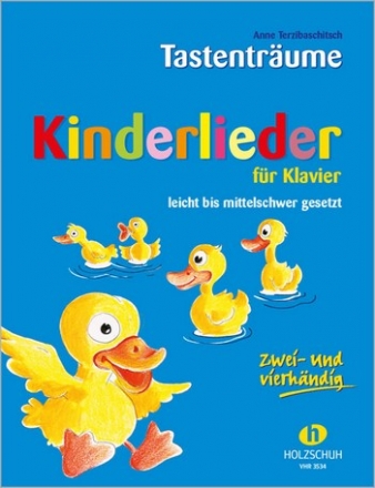 Tastentrume - Kinderlieder fr Klavier zu 2-4 Hnden Spielpartitur