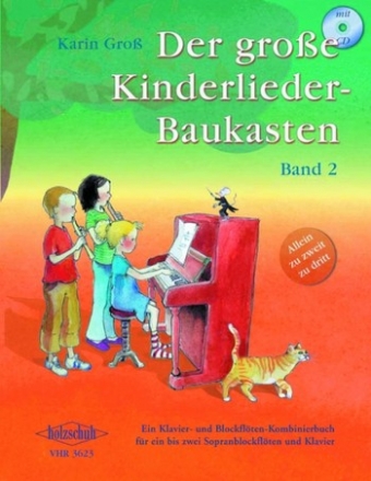 Der groe Kinderliederbaukasten Band 2 (+CD) fr 1-2 Sopranblockflten und Klavier (Allein, zu zweit, zu dritt)