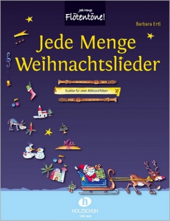 Jede Menge Weihnachtslieder fr 2 Altblockflten