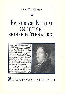 Friedrich Kuhlau im Spiegel seiner Fltenwerke