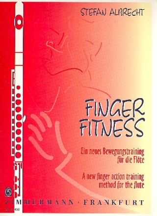 Finger Fitness - Ein neues Bewegungsstraining fr die Flte (dt/en)