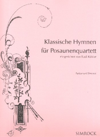 Klassische Hymnen fr 4 Posaunen Partitur und Stimmen