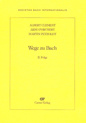 Wege zu Bach Folge 2 3 Aufstze zu Bach