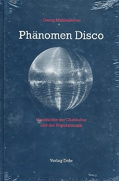 Phnomen Disco Geschichte der Clubcultur und der Popularmusik