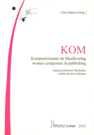 KOM KOMPONISTINNEN IM MUSIKVERLAG KATALOG LIEFERBARER MUSIKALIEN MAYER, CLARA, ED