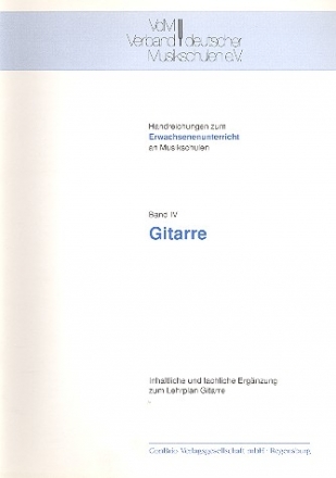 Handreichungen zum Erwachsenenunterricht Band 4 Gitarre