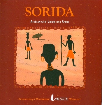 Sorida Afrikanische Lieder und Spiele Liederheft