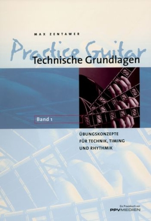 Practice Guitar Band 1 - Technische Grundlagen