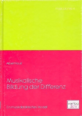 Musikalische Bildung der Differenz - Ein musikalisches Modell