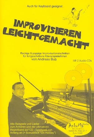 Improvisieren leicht gemacht (+CD) - Improvisationstechniken fr fortgeschrittene Klavierspieler