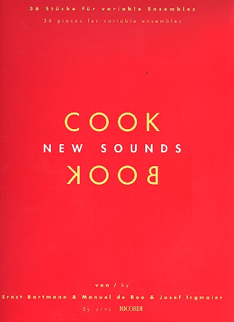 New Sounds Cookbook (+CD-ROM) for variable ensembles score