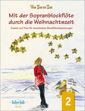 Mit der Sopranblockflte durch die Weihnachtszeit Band 2: fr 2-3 Blockflten Spielpartitur