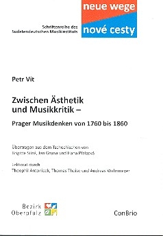 Zwischen sthetik und Musikkritik Prager Musikdenken von 1760 bis 1860