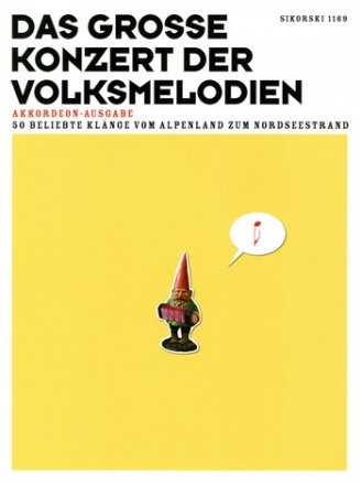 Das groe Konzert der Volksmelodien fr Akkordeon