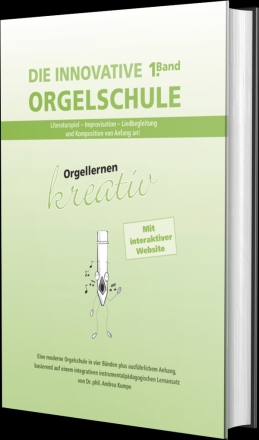 Die innovative Orgelschule Band 1 fr Orgel gebunden