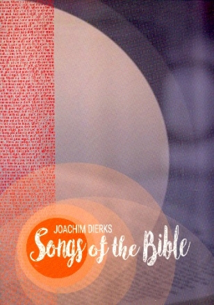Songs of the Bible fr Soli, gem Chor und Klavier Partitur