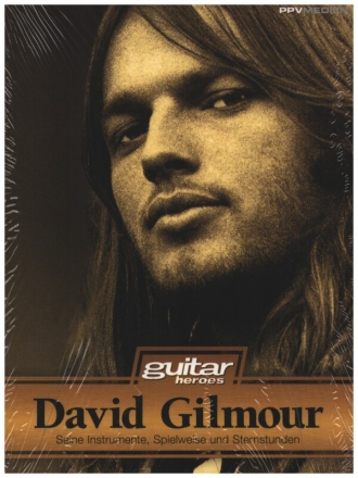 David Gilmour Seine Instrumente, Spielweise und Sternstunden