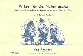 Witze fr die Notentasche Anekdoten, Witze und heitere Begebenheiten aus der Musikwelt