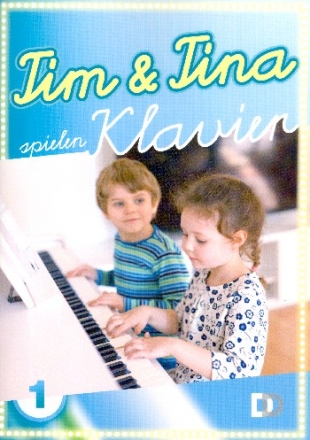 Tim und Tina spielen Klavier Band 1