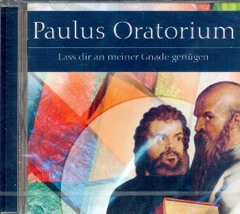 Paulus Oratorium I - Lass dir an meiner Gnade gengen  CD