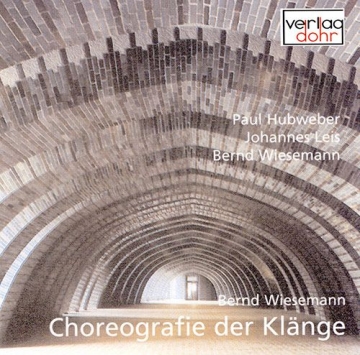 Wiesemann, Bernd Choreografie der Klnge CD