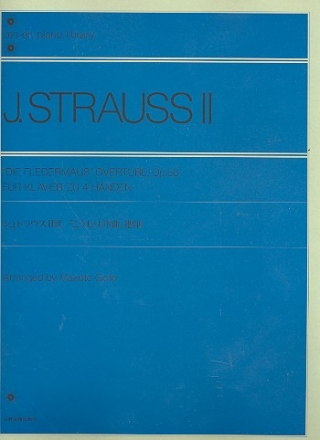 Ouvertre zu Die Fledermaus op.56 fr Klavier zu 4 Hnden Spielpartitur