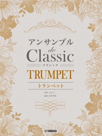 Classical Melodies for Trumpet Ensemble Trompetenensemble Partitur + Stimmen