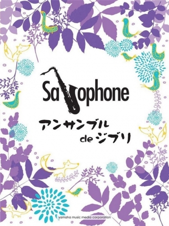 Ghibli Songs for Saxophone Ensemble Saxophonensemble Buch